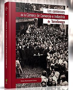  Un libro recoge los comienzos de la Cámara de Comercio de Torrelavega