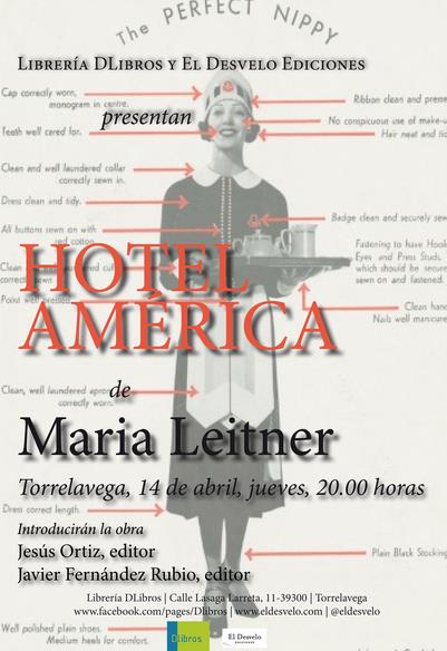 El libro "Hotel América" se presenta en Torrelavega en la Librería Dlibros, calle Lasaga Larreta, jueves 14 a las 20.00 horas