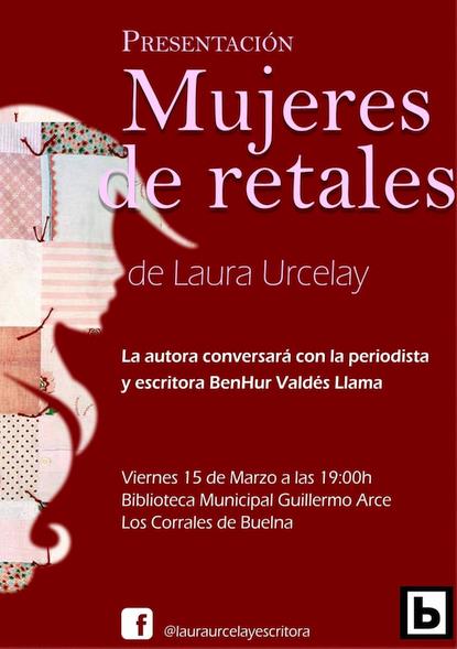 La Biblioteca Municipal de Los Corrales acogerá la presentación de "Mujeres de retales", de Laura Urcelay