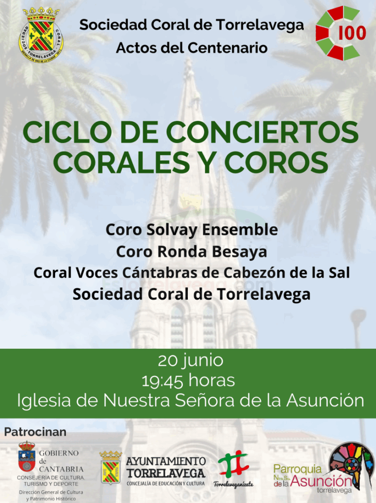 La Asunción acogerá el 20 de junio los actos del Centenario de Sociedad Coral de Torrelavega