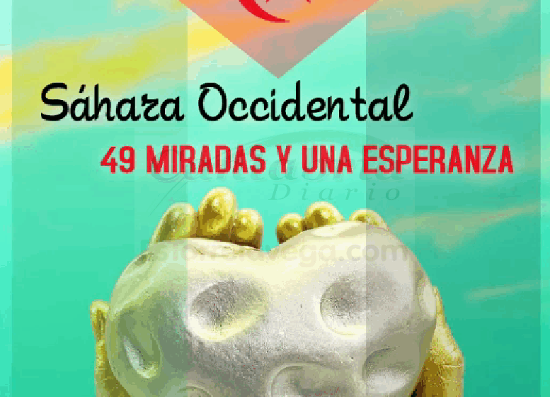 El 21 de junio se inaugura la exposición ‘Sáhara Occidental, cuarenta miradas y una esperanza’ en la Sala Mauro Muriedas