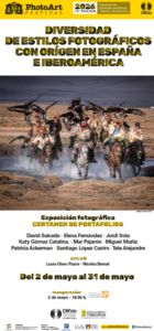 PHOTOART presenta el 2 de mayo «Diversidad de estilos fotográficos con origen en España e Iberoamérica»